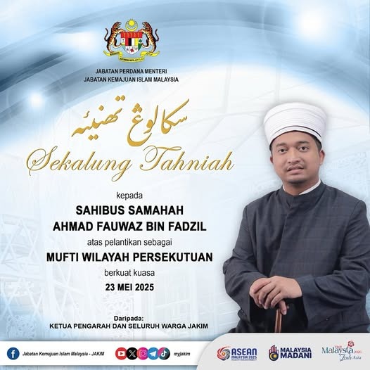 Ahmad Fauwaz Dilantik Mufti Wilayah Persekutuan Baharu