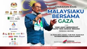 PM Beri Syarahan Khas Di Himpunan & Selawat Malaysiaku Bersama Gaza Malam Ini